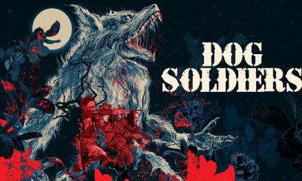 Dog Soldiers Review