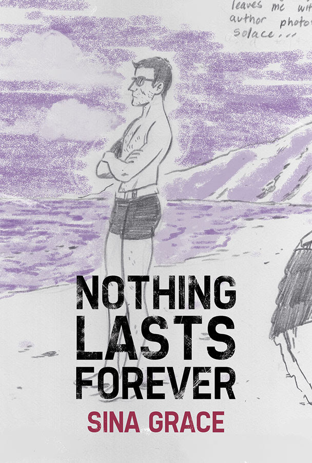 Sina Grace Returns With New Memoir Nothing Lasts Forever