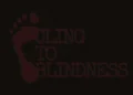 clingtoblindness
