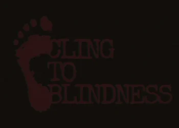 clingtoblindness