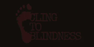 clingtoblindness