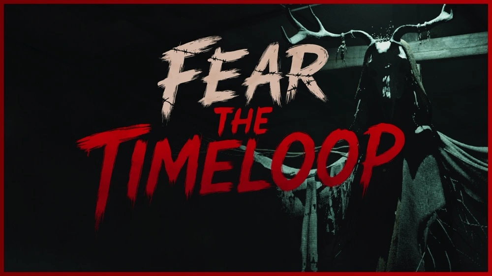 fearthetimeloop
