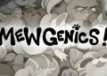 mewgenics