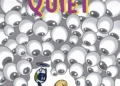 quiet