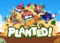 planted